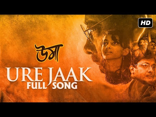 Ure Jaak (উড়ে যাক) | Full Song | Uma |  Jisshu | Sara | Anjan Dutt | Srijit | Anupam | SVF
