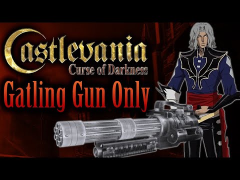 Can You Beat Castlevania: Curse of Darkness With Only a Gatling Gun?