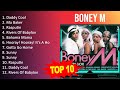 B O N E Y M 2023 MIX Top 10 Best Songs Greatest Hits Full Album