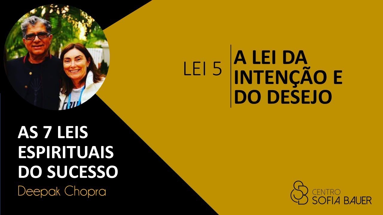 Lei da Intenção e Desejo -5-