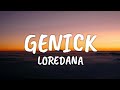 LOREDANA - GENICK (Official HQ Lyrics) (Text) LOREDANA - GENICK (Official HQ Lyrics) (Text)