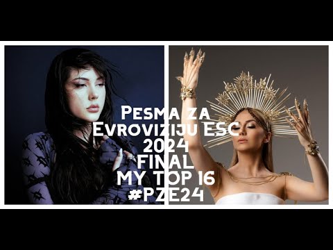 EUROVISION 2024 - Pesma za Evroviziju FINAL TOP 16, SERBIA, ESC, Teya Dora, Zorja, Breskvica #PZE24