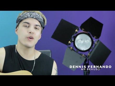 DENNIS FERNANDO - ME REHUSO - Cover DANNY OCEAN
