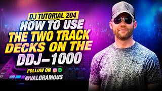 DJ Tutorial 204 | How to Use the Two Track Decks on the DDJ-1000