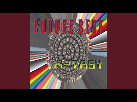 X-Tasy (Future Mix)