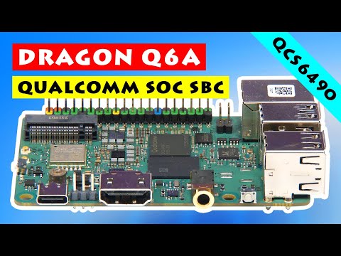 Dragon Q6A: Excellent Qualcomm SBC