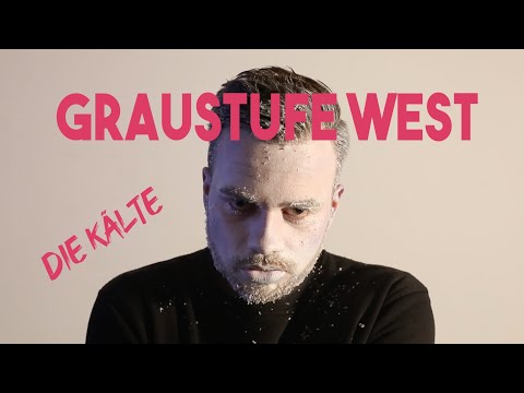 Graustufe West - Die Kälte (Offizielles Video)