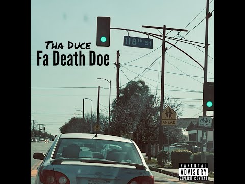 Tha Duce - Fa Death Doe (FDD)