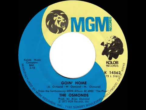 1973 HITS ARCHIVE: Goin’ Home - Osmonds (mono 45)