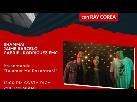 ¨Tu amor me Encontrará¨ Shammai, Jaime Barceló , Gabriel Rodriguez EMC