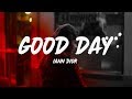 Iann Dior - Good Day (Lyrics)