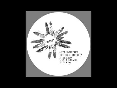 Darko Esser - Out Of Context EP - WLTD021