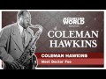 Coleman Hawkins - Meet Doctor Foo