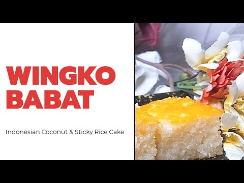 Wingko Babat -  Indonesian Coconut  & Sticky Rice Cake / #indonesiansweet #cakerecipe