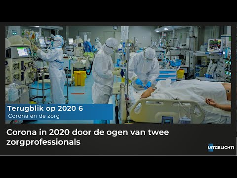 Uitgelicht! 30 december 2020 - Terugblik op 2020 - Impact van corona op de zorg