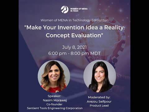 WoMENAIT Edmonton - How to Make Your Invention Idea a Reality: Concept Evaluation