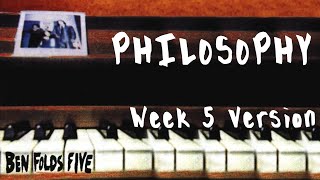 Ben Folds - Philosophy (Week 5 Version) (From Apartment Requests Stream)