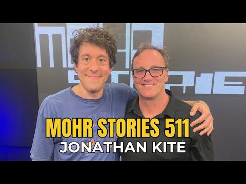 Mohr Stories 511: Jonathan Kite