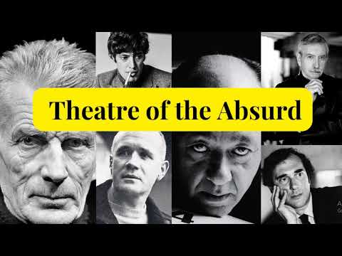 The Theatre of the Absurd || Absurdist writers || Samuel Beckett || Jean Genet|| Eugene Ionesco