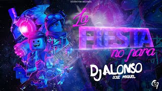LA FIESTA NO PARA VOL.1 - DJAlonsoTV ( Romeo Santos , Wisin &amp; Yandel , Daddy Yankee ) 2019