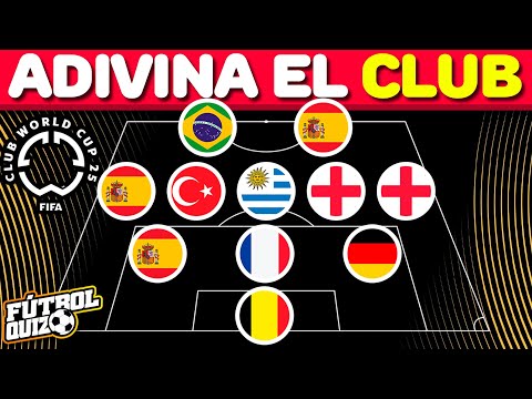 ADIVINA EL EQUIPO por la NACIONALIDAD de sus JUGADORES | Mundial de Clubes 2025 | Fútbol Quiz 2025