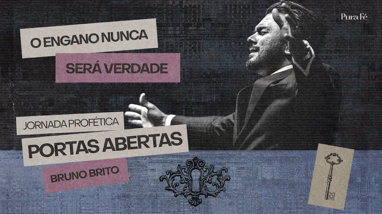 O ENGANO NUNCA SERÁ VERDADE | BRUNO BRITO - PURA FÉ