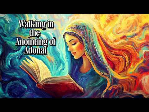 Walking in the Anointing of Adonai – Part 2 | Abiding in Ruach HaKodesh | Messianic Song & Teaching