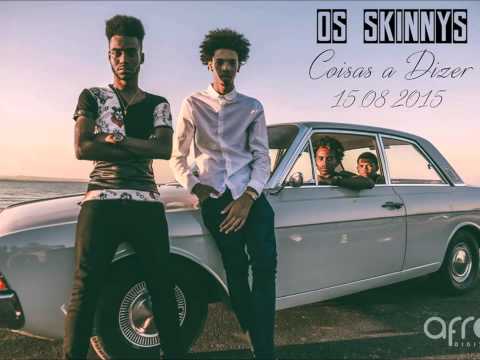 Os Skinnys - Vale tudo