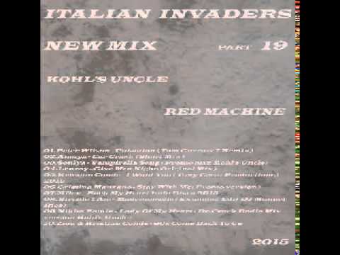 Kohl's Uncle   Italian Invaders New Mix Part 19