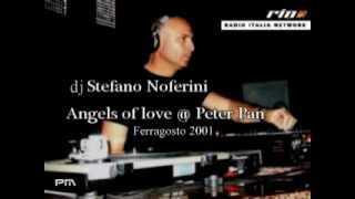 Stefano Noferini - Roger Sanchez - Angels Of Love @ Peter Pan 2001