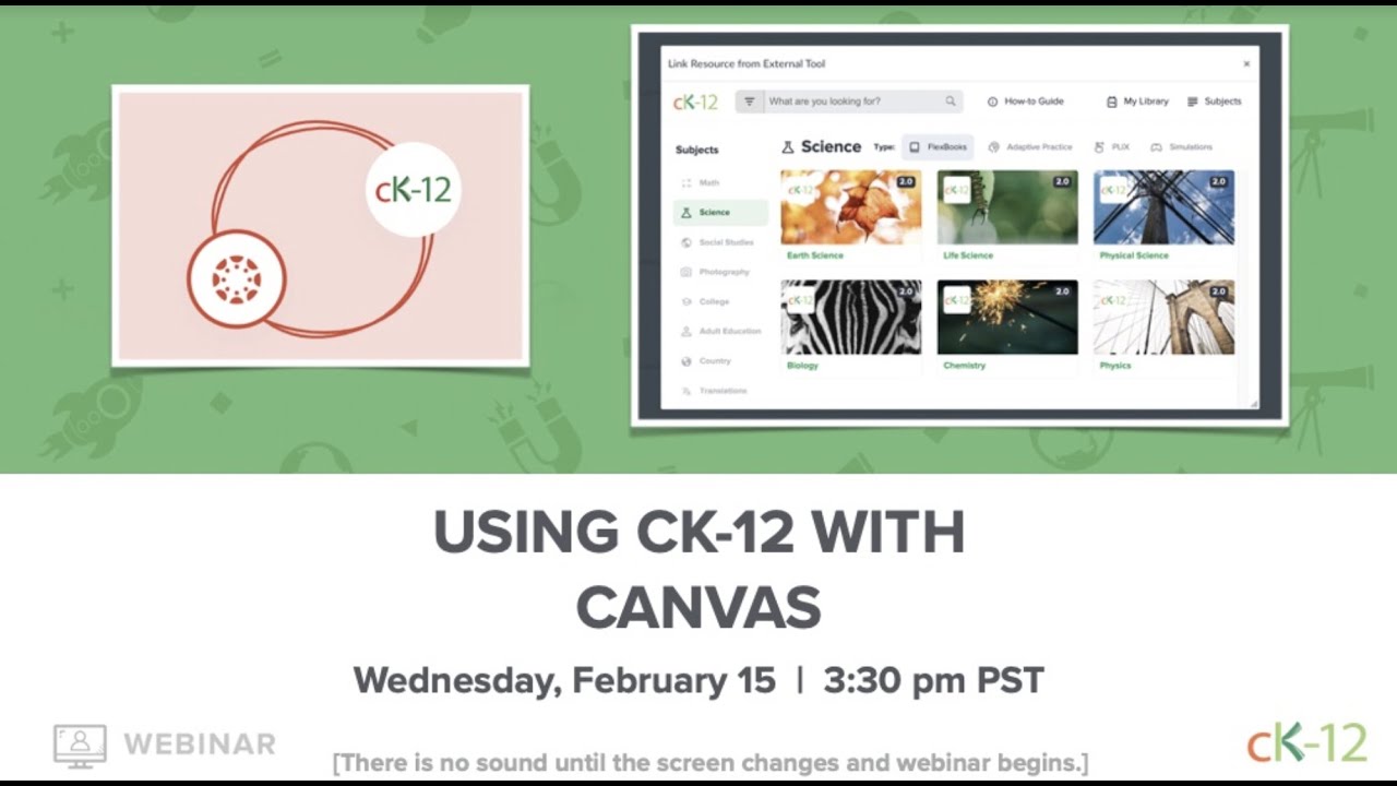 Using CK-12 with Canvas (02-15-2023 Webinar)