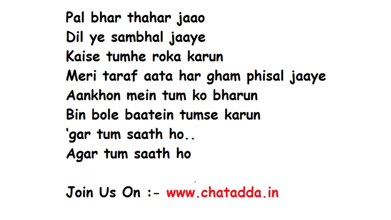 Download Agar Tum Saath Ho Full Song Lyrics Tamasha A