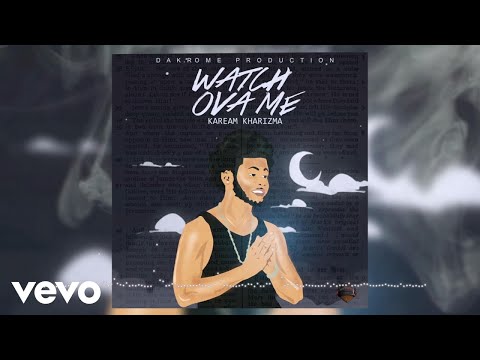 Kaream Kharizma - Watch Ova Me (Official Audio)
