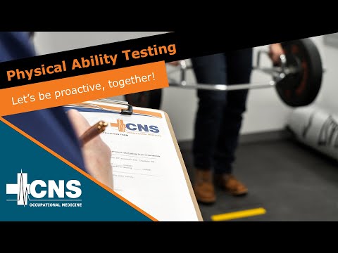Physical Ability Testing | Post-Offer Employment Test | CNS Occupational Medicine