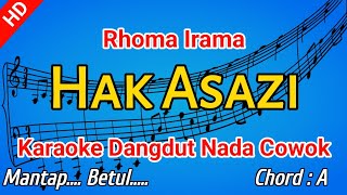 Download lagu HAK AZASI KARAOKE ( Rhoma Irama ) NADA PRIA mp3