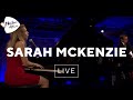Sarah McKenzie - I'm Old Fashioned (Live) | Montreux Jazz Festival 2017