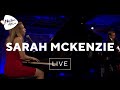 Sarah McKenzie - I'm Old Fashioned (Live) | Montreux Jazz Festival 2017