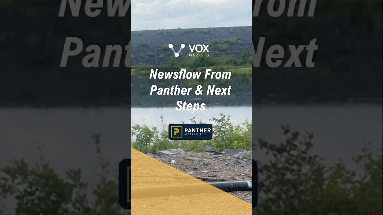 Thumbnail for Newsflow from Panther Metals and next steps