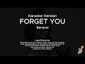 Bensoul - Forget You (Karaoke Version)