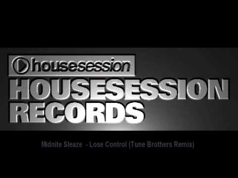 Midnite Sleaze  - Lose Control (Tune Brothers Remix)