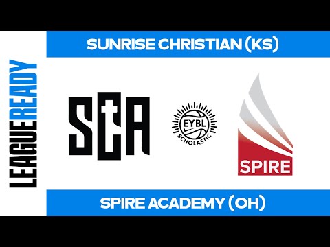 EYBL Scholastic - Sunrise Christian Academy (KS) vs Spire Academy (OH)