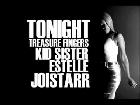 JoiStaRR - "Tonight" Featuring Estelle & Kid Sister | Produced by Treasure Fingers