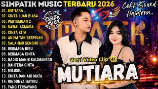 Download lagu SIMPATIK MUSIK _ MUTIARA - CINTA LUAR BIASAH - PERTEMUAN 2 | FULL ALBUM DANGDUT KOPLO TERBARU 2026 mp3 Download lagu SIMPATIK MUSIK _ MUTIARA - CINTA LUAR BIASAH - PERTEMUAN 2 | FULL ALBUM DANGDUT KOPLO TERBARU 2026 mp3