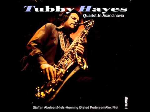 Tubby Hayes - Vierd Blues