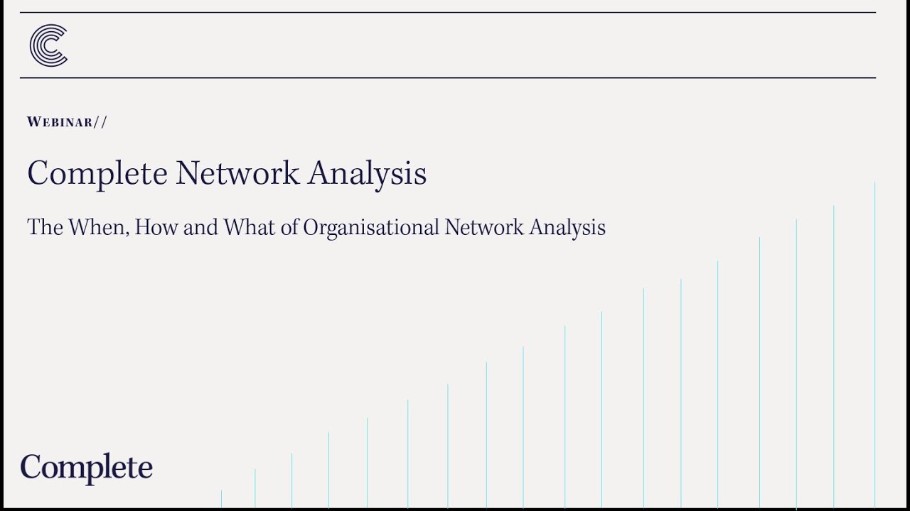 Complete Network Analysis Webinar
