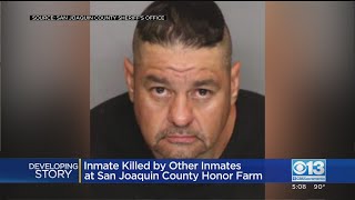 San Joaquin Honor Farm Inmate's Death Being Called Homicide