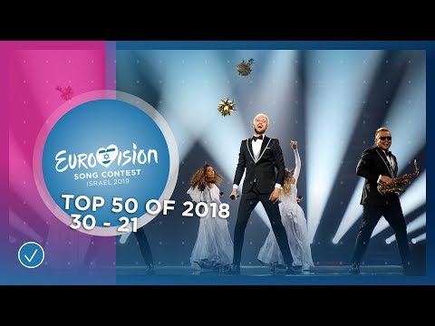 TOP 50: Most watched in 2018: 30 TO 21 - Eurovision Song Contest