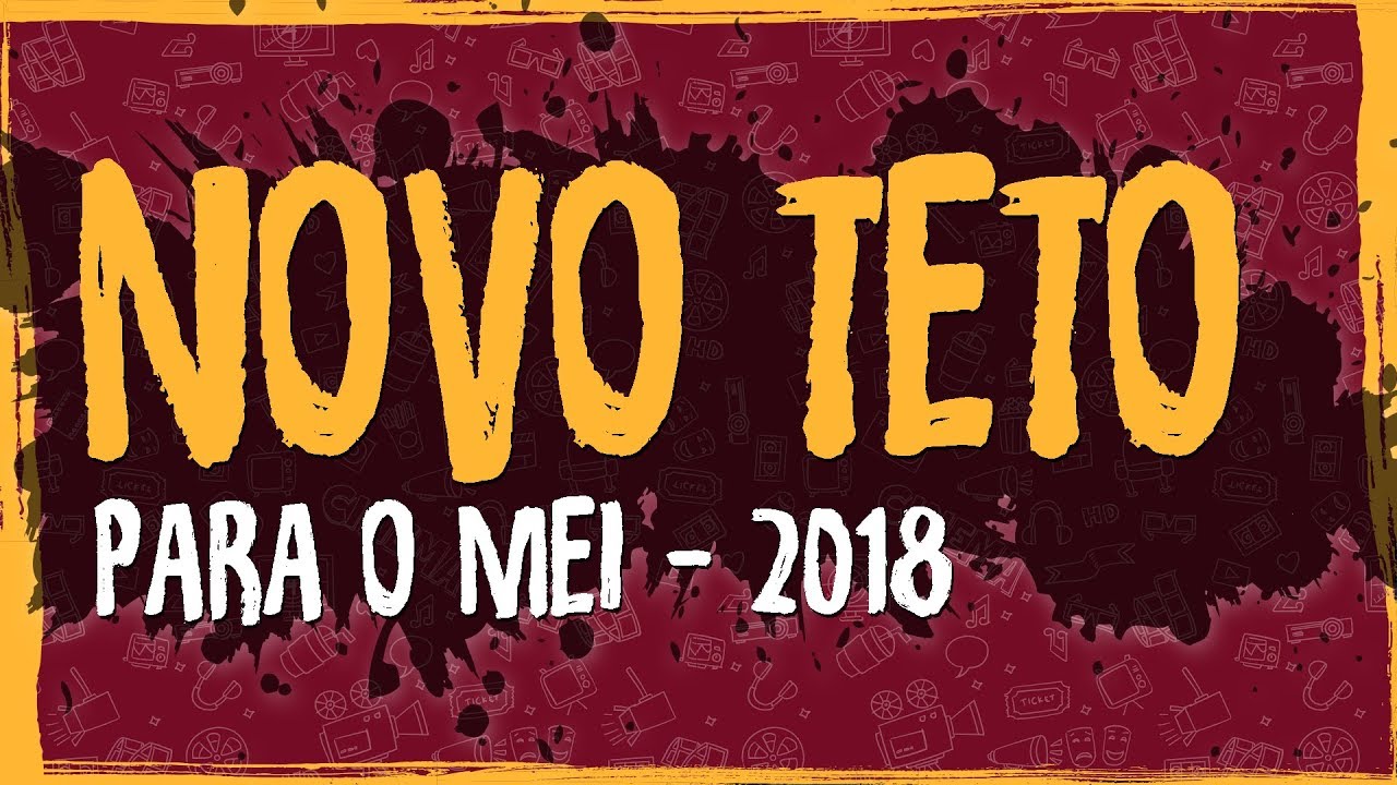 Novo Teto para o MEI – 2018