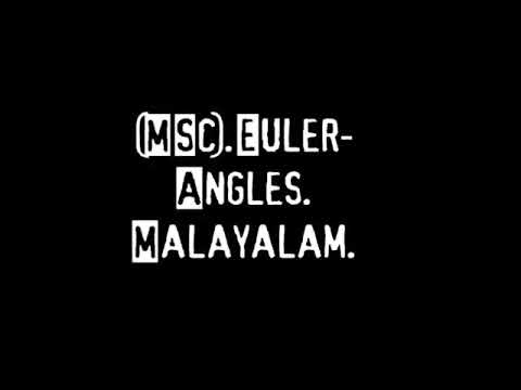 (1148).MSc.Classical Mechanics.08: Euler Angles.(Malayalam).@ Physics guru Ennemcien.(03/07/2021).