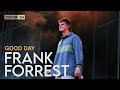 Frank Forrest - Good Day (Lyric video)
